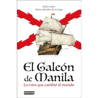 Abbildung von el Galeón de Manila: La ruta que cambió mundo (Libro juvenil)