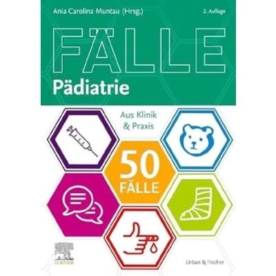 Abbildung von Die 50 wichtigsten Fälle Pädiatrie: Aus Klinik &amp; Praxis