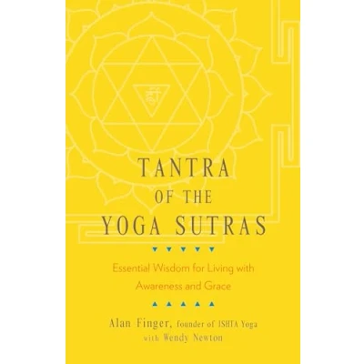 Abbildung von Tantra of the Yoga Sutras: Essential Wisdom for Living with Awareness and Grace