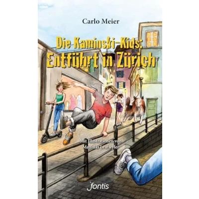 Abbildung von Die Kaminski Kids: Entführt in Zürich: Illustriert von Matthias Leutwyler (Die Kids (TB): Taschenbuchausgaben)