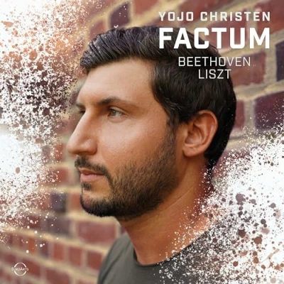 Abbildung von Yojo Christen: Factum (Beethoven, Liszt)