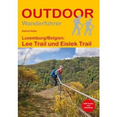 Abbildung von Luxemburg/Belgien: Lee Trail und Eislek (Outdoor Wanderführer, Band 417)