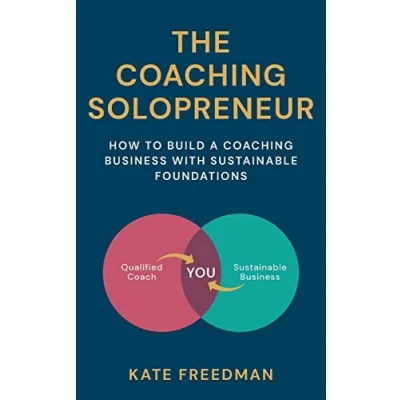 Abbildung von The coaching Solopreneur: How to build a business with sustainable foundations