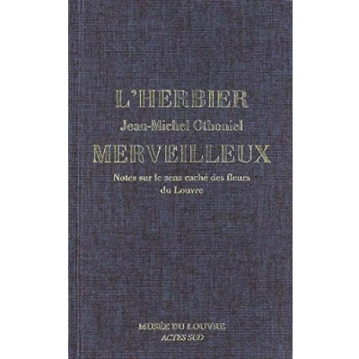 Abbildung von L&#039;Herbier merveilleux. Notes sur le sens caché des fleurs du Louvre