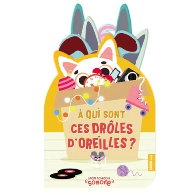 Abbildung von Mon coucou sonore À qui sont ces drôles d&#039;oreilles ?