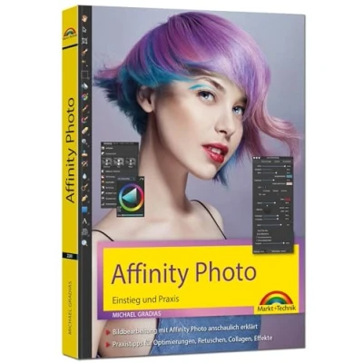 Abbildung von Affinity Photo Einstieg und Praxis für Windows Version Die Anleitung Schritt zum perfekten Bild