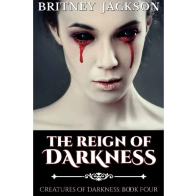 Abbildung von The Reign of Darkness (Creatures Darkness, Band 4)