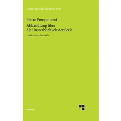 Abbildung von Abhandlung über die Unsterblichkeit der Seele: Zweisprachige Ausgabe: Lateinisch Deutsch (Philosophische Bibliothek)