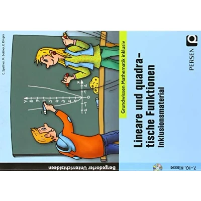 Abbildung von Lin. und quadrat. Funktionen Inklusionsmaterial: (7. bis 10. Klasse) (Grundwissen)