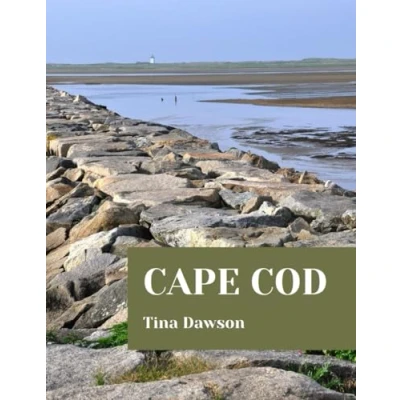 Abbildung von CAPE COD TRAVEL GUIDE 2024 EDITION (TINA&#039;S TOUR GUIDE)
