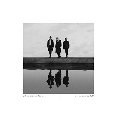 Abbildung von All We Know of Heaven,All Need Hell [Vinyl LP]