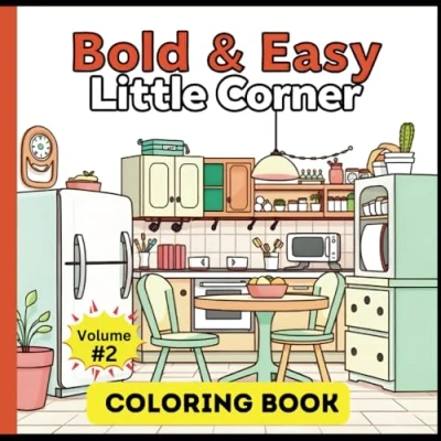 Abbildung von Little Corner: A Cozy and Relaxing Bold Esy Coloring Book for Adults Teens: 50 Cute Stress Relieving Designs of Hygge Spaces, Charming Nooks, Comfy Corners to Spark Your Creativity
