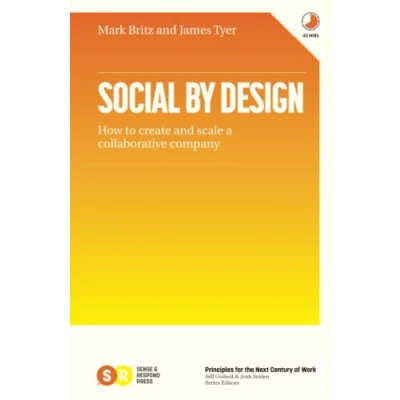 Abbildung von Social by Design: How to create and scale a collaborative company