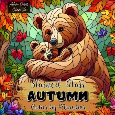 Abbildung von Stained Glass Autumn Color by Number for Adults: 30 Designs Relaxation and Stress Relief