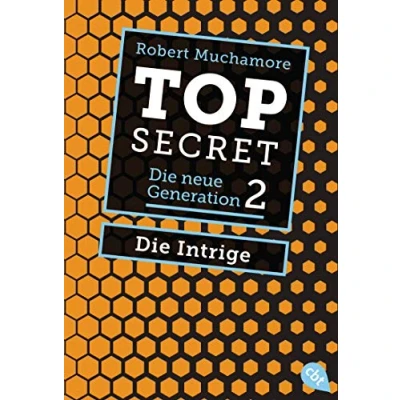 Abbildung von Top Secret. Die Intrige: neue Generation 2 (Top Secret (Serie), Band 2)