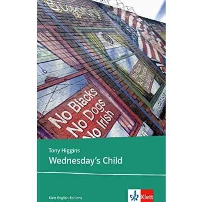 Abbildung von Wednesday’s Child: Schulausgabe für das Niveau B2, ab dem 6. Lernjahr. Ungekürzter englischer Originaltext mit Annotationen (Klett English Editions)