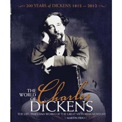 Abbildung von the World of Charles Dickens: Life, Times and Works Great Victorian Novelist
