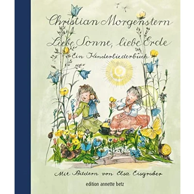 Abbildung von liebe Sonne, Erde: Ein Kinderliederbuch