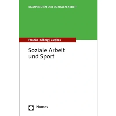 Abbildung von Soziale Arbeit und Sport (Kompendien der Sozialen Arbeit)