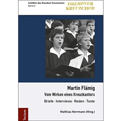 Abbildung von Martin Flämig: Vom Wirken eines Kreuzkantors (Schriften des Dresdner Kreuzchores)