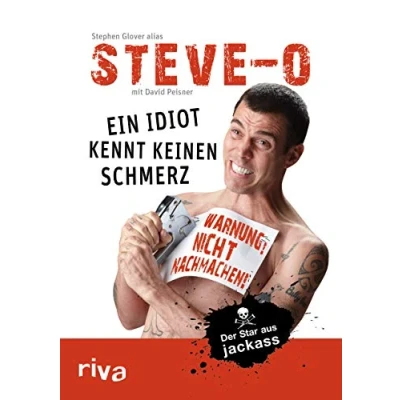 Abbildung von Ein Idiot kennt keinen Schmerz: Der Star aus Jackass