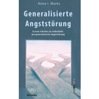 Abbildung von Generalisierte Angststörung: 8 erste Schritte zur Selbsthilfe bei generalisierter Angststörung