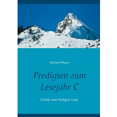 Abbildung von Predigten zum Lesejahr C: Erfüllt vom Heiligen Geist
