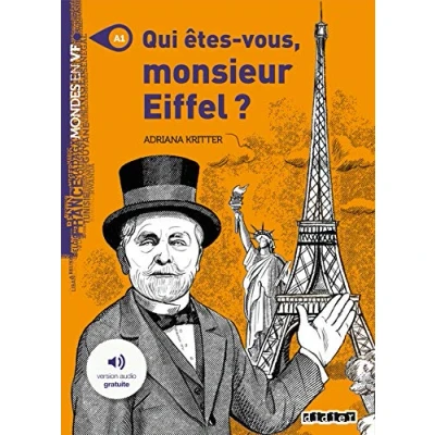 Abbildung von Qui etes vous Monsieur Eiffel?