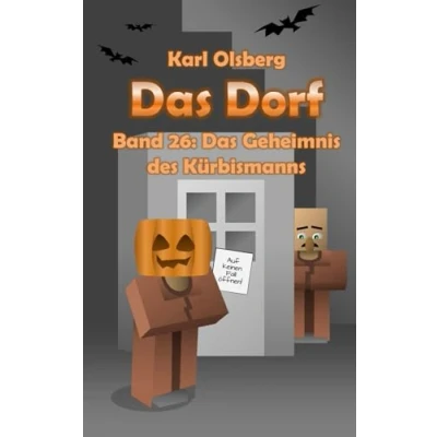 Abbildung von Das Dorf Band 26: Geheimnis des Kürbismanns