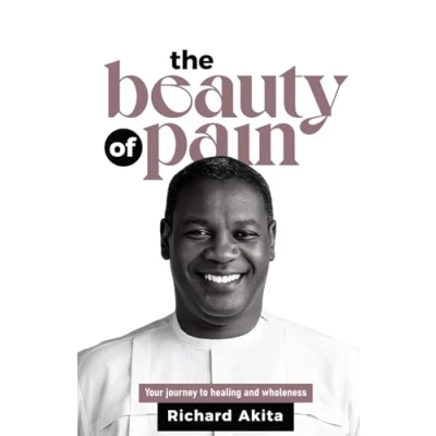 Abbildung von The Beauty of Pain: Your journey to healing and wholeness