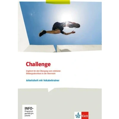 Abbildung von Challenge. Englisch für den Übergang vom mittleren Bildungsabschluss in die Oberstufe: Arbeitsheft mit Vokabeltrainer (Challenge. berufliche Gymnasien)