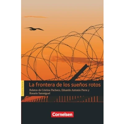 Abbildung von Espacios literarios Lektüren in spanischer Sprache B1: La frontera de los sueños rotos Lektüre