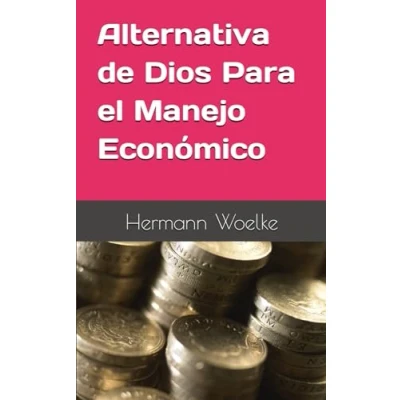 Abbildung von Alternativa de Dios Para el Manejo Económico (JESUS Y LOS PODERES, Band 4)