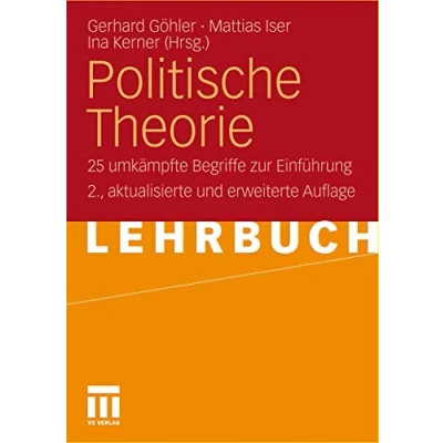 Abbildung von Politische Theorie: 25 Umkämpfte Begriffe zur Einführung (German Edition)