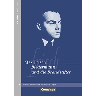 Abbildung von Literamedia: Biedermann und die Brandstifter Handreichungen für den Unterricht Unterrichtsvorschläge Kopiervorlagen