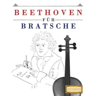 Abbildung von Beethoven für Bratsche: 10 Leichte Stücke Bratsche Anfänger Buch