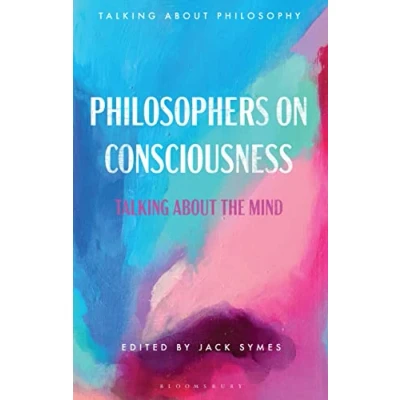 Abbildung von Philosophers on Consciousness: Talking about the Mind (Talking Philosophy)