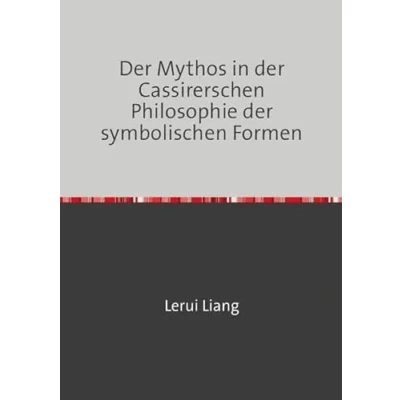 Abbildung von der Mythos in Cassirerschen Philosophie symbolischen Formen