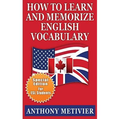 Abbildung von How to Learn and Memorize English Vocabulary: ... Using a Memory Palace Specifically Designed for the Language (Special Edition ESL Students)
