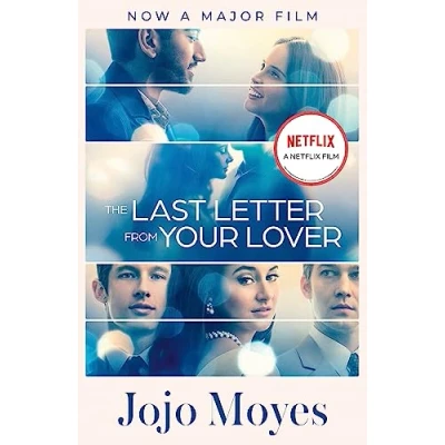 Abbildung von The Last Letter from Your Lover: Now a major motion picture starring Felicity Jones and Shailene Woodley