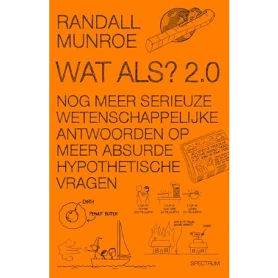 Abbildung von Wat als? 2.0: nog meer serieuze wetenschappelijke antwoorden op absurde hypothetische vragen (XKCD, 4)