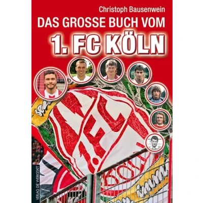 Abbildung von Das große Buch vom 1. FC Köln