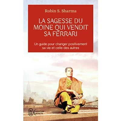 Abbildung von La sagesse du moine qui vendit sa Ferrari: Les huit rituels des leaders visionnaires