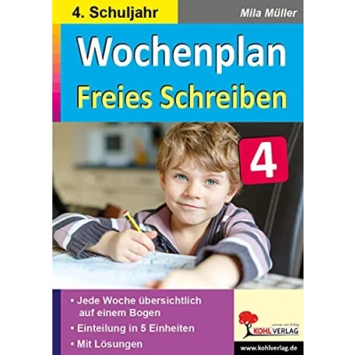 Abbildung von Wochenplan Freies Schreiben / Klasse 4: Jede Woche übersichtlich auf einem Bogen! (4. Schuljahr)