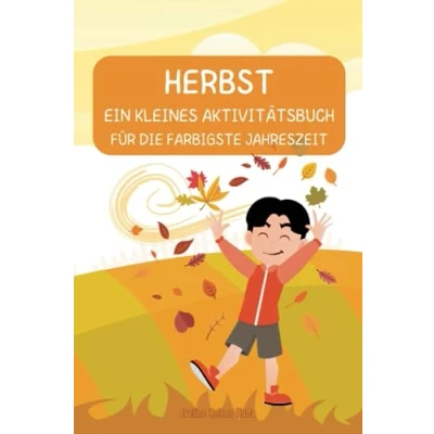 Abbildung von Herbst: Das kleine Aktivitätsbuch für die farbigste Jahreszeit (Aktivitätsbücher)