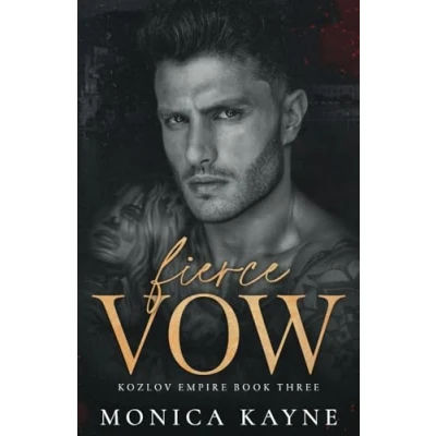 Abbildung von Fierce Vow: A Dark Mafia Second Chance Romance (Kozlov Empire Book 3)