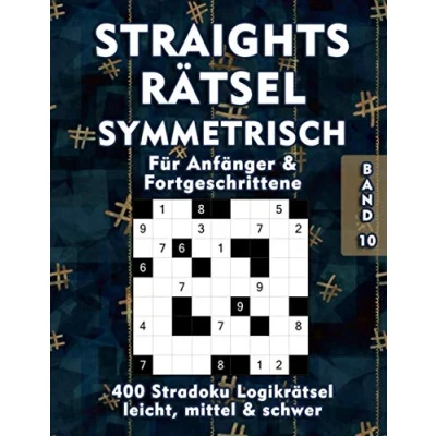Abbildung von Straights Rätsel Symmetrisch für Anfänger und Fortgeschrittene in leicht, mittel &amp; schwer: Str8ts Rätselbuch Stradoku Logikrätsel Erwachsene Senioren