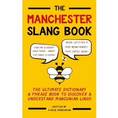 Abbildung von The Manchester Slang Book: Ultimate Dictionary &amp; Phrase Book to Discover Understand Mancunian Lingo Perfect Gift