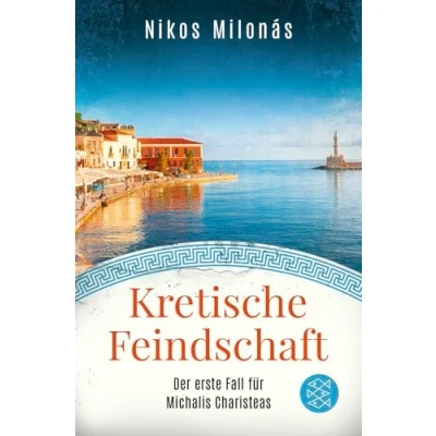 Abbildung von Kretische Feindschaft: Der erste Fall für Michalis Charisteas
