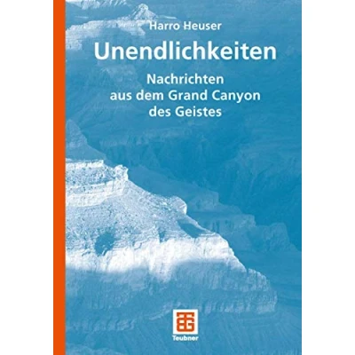 Abbildung von Unendlichkeiten: Nachrichten aus dem Grand Canyon des Geistes